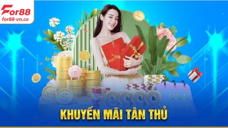 Thưởng Chào Mừng Tân Thủ 100% Lên Tới 2 Triệu Đồng Tại For88 2 Thưởng chào mừng tân thủ 100% lên tới 2 triệu đồng tại For88