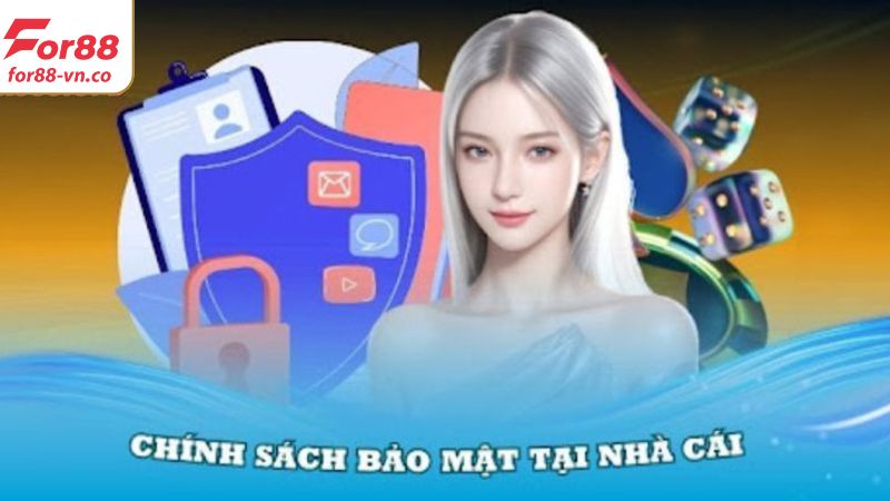 Cung cấp thông tin ngắn gọn về chính sách bảo mật