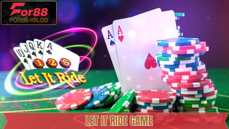 Let It Ride Game - Cơ Hội Thắng Lớn Với Tỷ Lệ Thưởng Hấp Dẫn 10 Let It Ride Game - Cơ Hội Thắng Lớn Với Tỷ Lệ Thưởng Hấp Dẫn