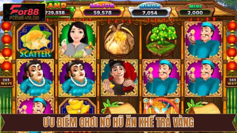 Nổ Hũ Ăn Khế Trả Vàng For88 - Trải Nghiệm Săn Jackpot Hấp Dẫn 4 Thiết kế giao diện ấn tượng, màu sắc bắt mắt