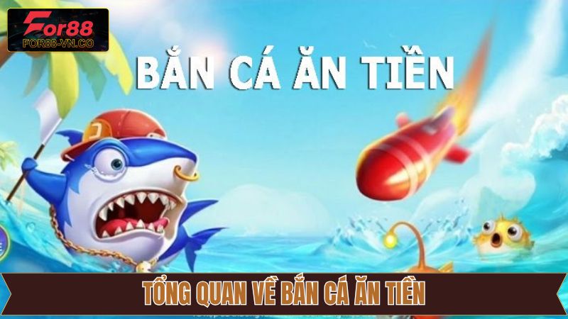 Một vài thông tin về game săn cá ăn tiền hấp dẫn 
