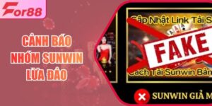 Cảnh Báo Nhóm Sunwin Lừa Đảo Giả MạoNgười Chơi Mới